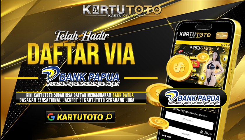 TELAH HADIR DAFTAR VIA BANK PAPUA
